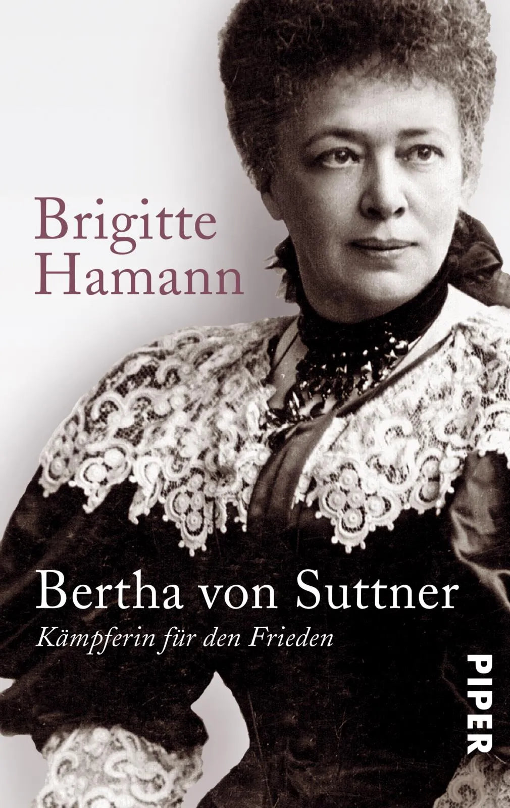 Buchcover von 'Bertha von Suttner' - Taschenbuch von Brigitte Hamann