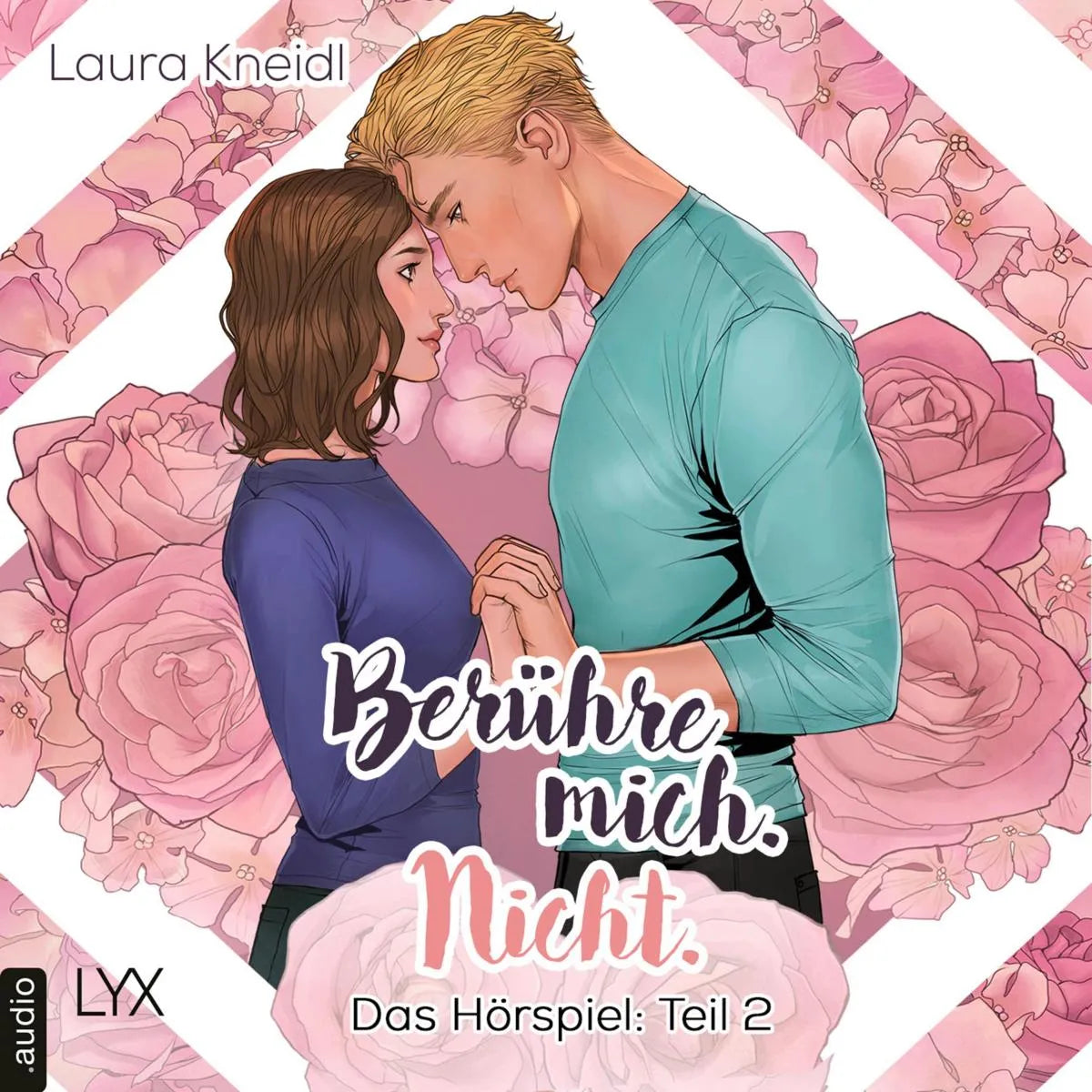 Cover: Berühre mich. Nicht.: Das Hörspiel (Hörbuch Download) von Laura Kneidl