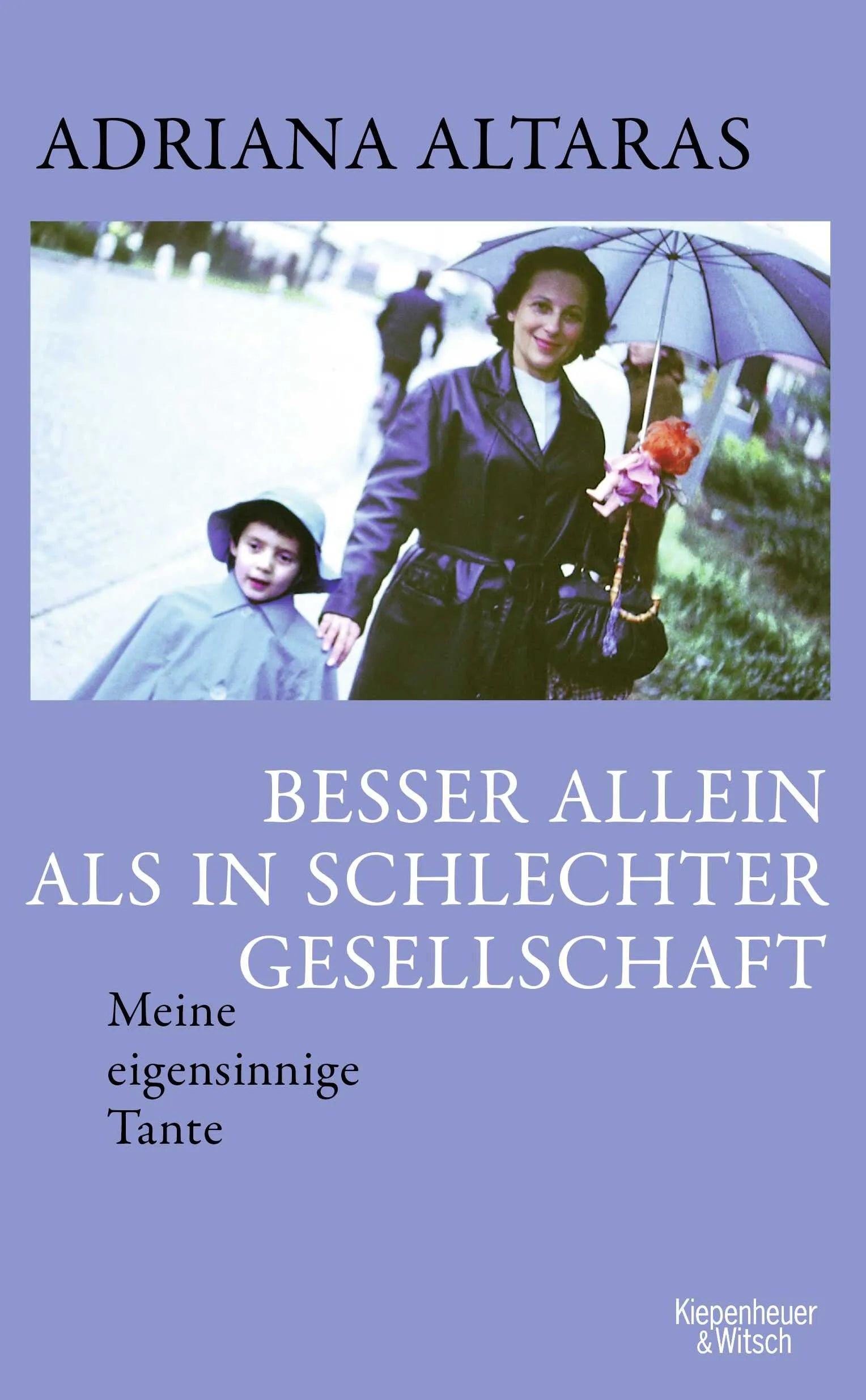 Buchcover von 'Besser allein als in schlechter Gesellschaft' - Gebundene Ausgabe von Adriana Altaras