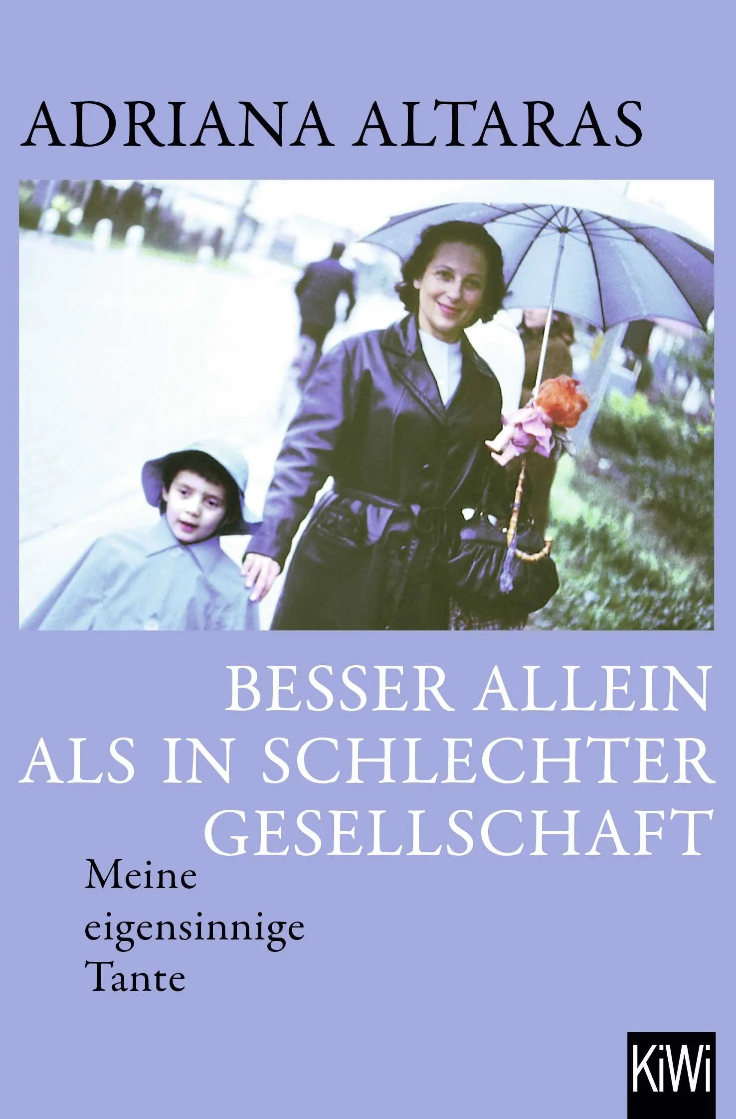 Buchcover von 'Besser allein als in schlechter Gesellschaft' - Taschenbuch von Adriana Altaras