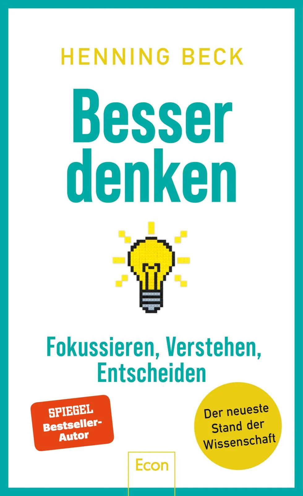 Cover: Besser denken (Hardcover) von Henning Beck