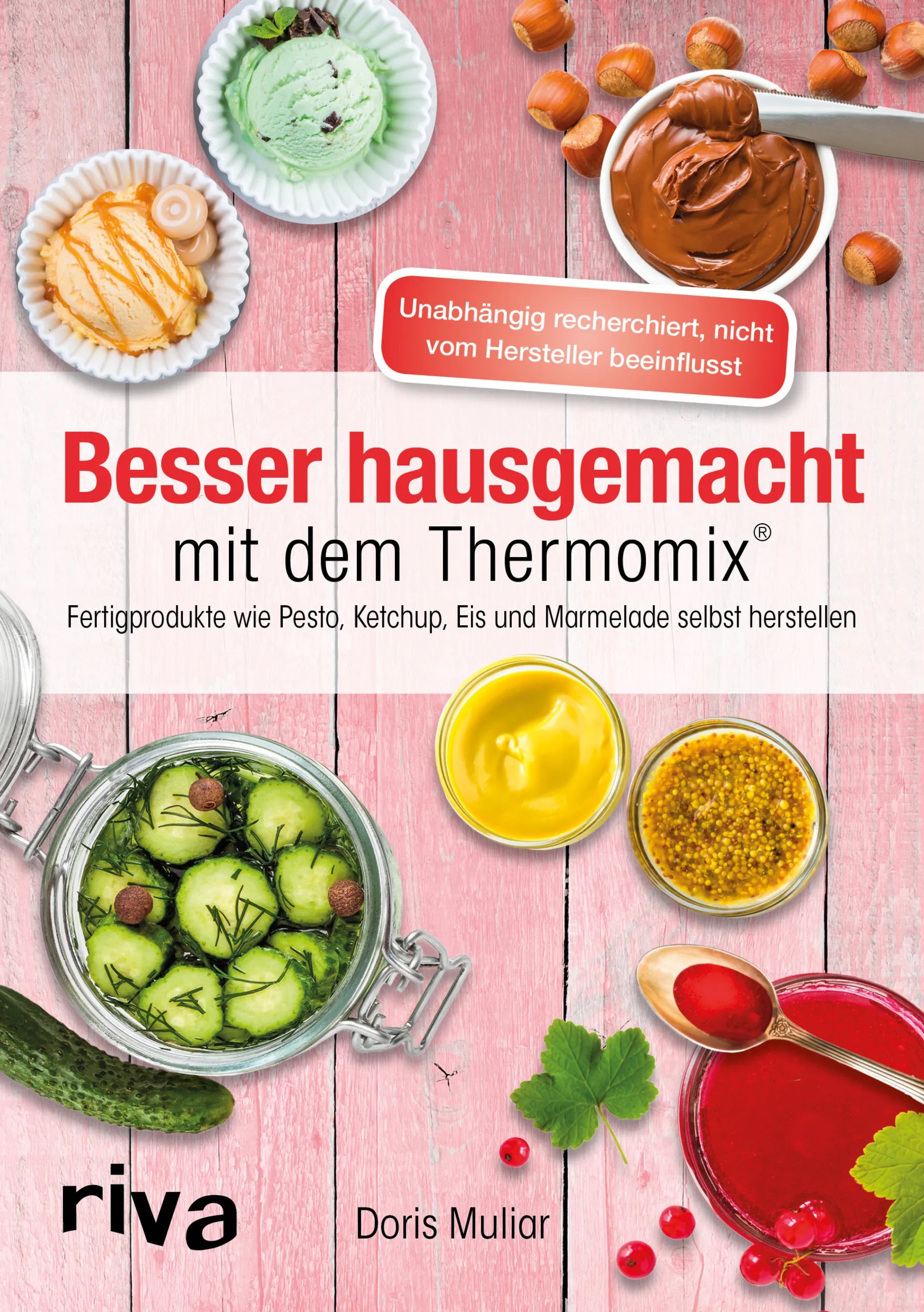 Buchcover von 'Besser hausgemacht mit dem Thermomix®' - Taschenbuch von Doris Muliar