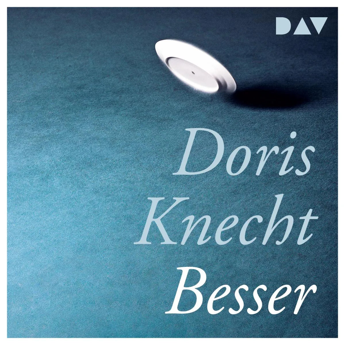 Cover: Besser (Hörbuch Download) von Doris Knecht