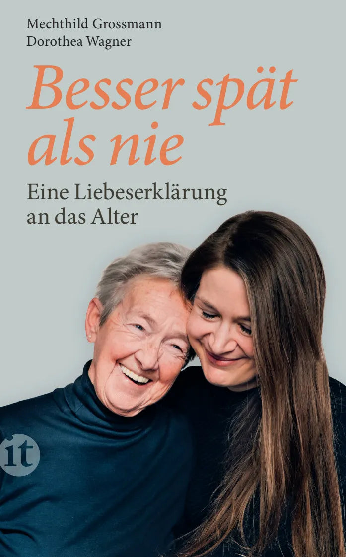 Buchcover von 'Besser spät als nie' - Taschenbuch von Mechthild Grossmann