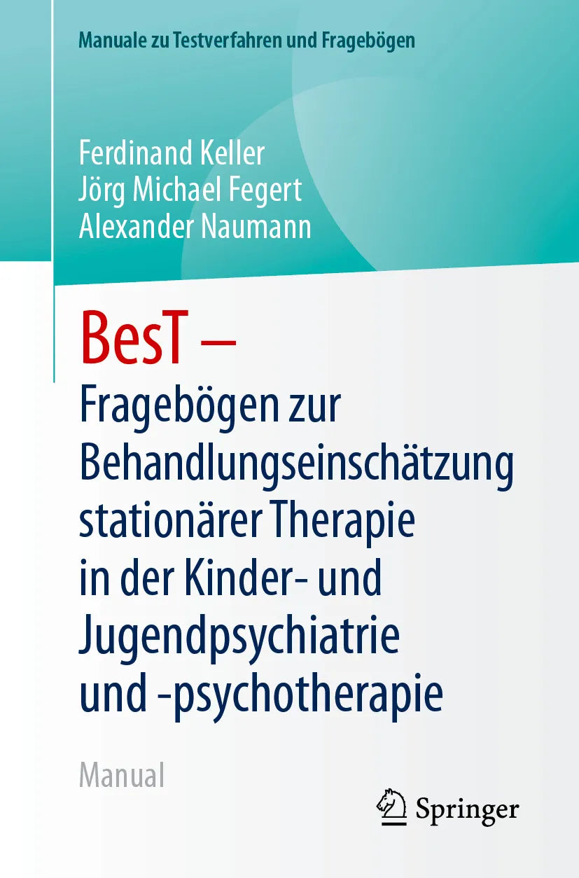 Cover: BesT - Fragebögen zur Behandlungseinschätzung stationärer Therapie in der Kinder- und Jugendpsychiatrie und -psychotherapie (E-Book) von Ferdinand Keller