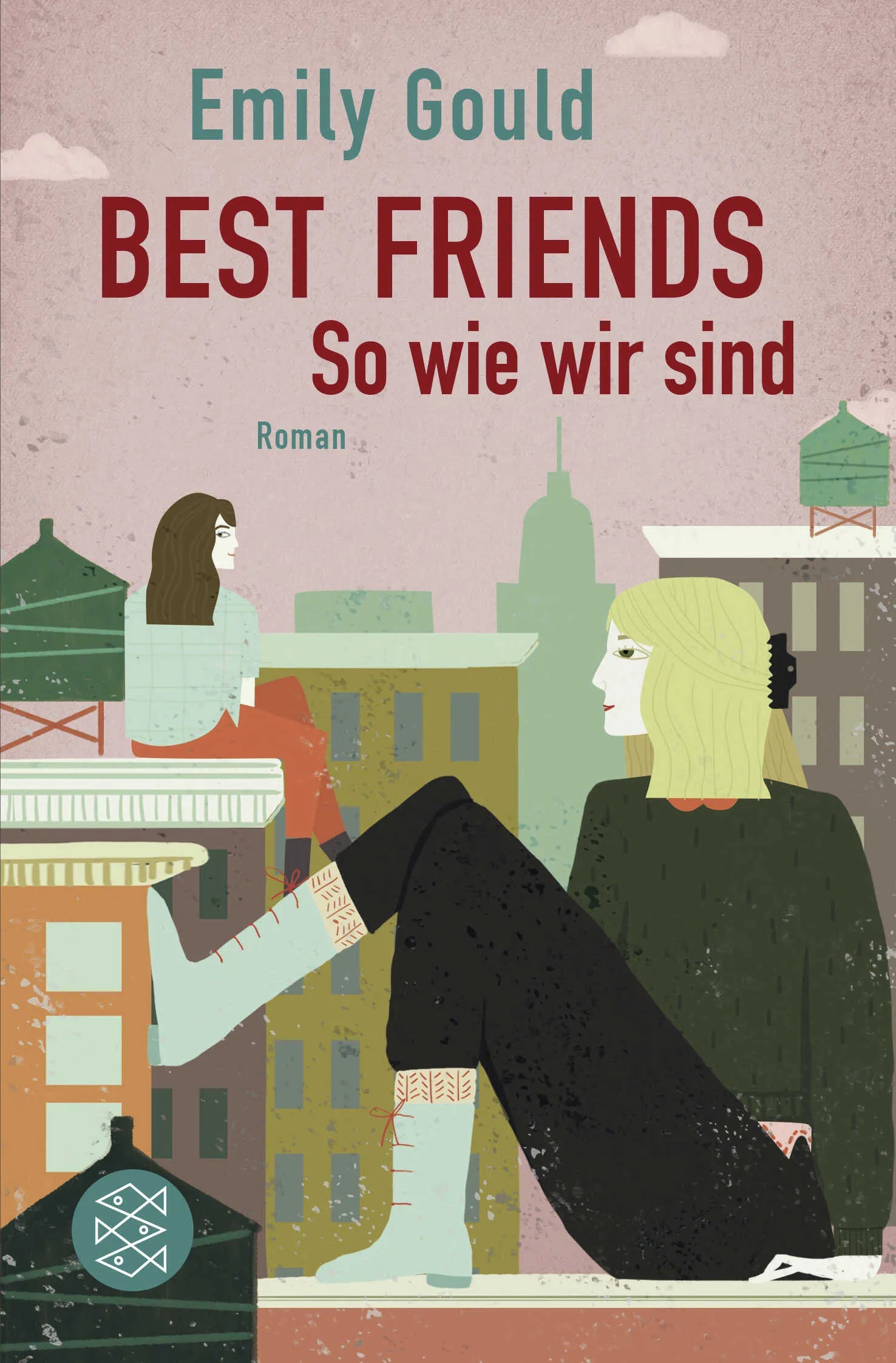Buchcover von 'Best Friends - So wie wir sind' - Taschenbuch von Emily Gould