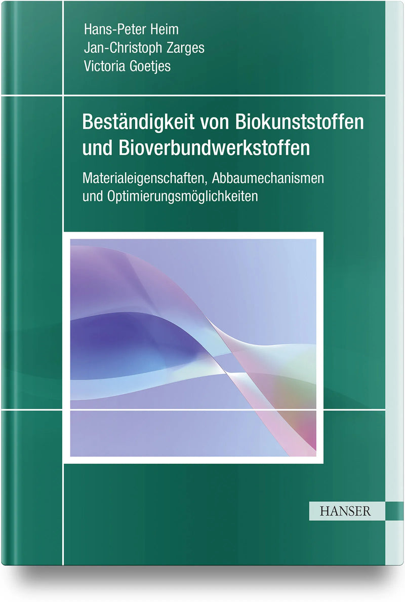 Beständigkeit von Biokunststoffen und Bioverbundwerkstoffen