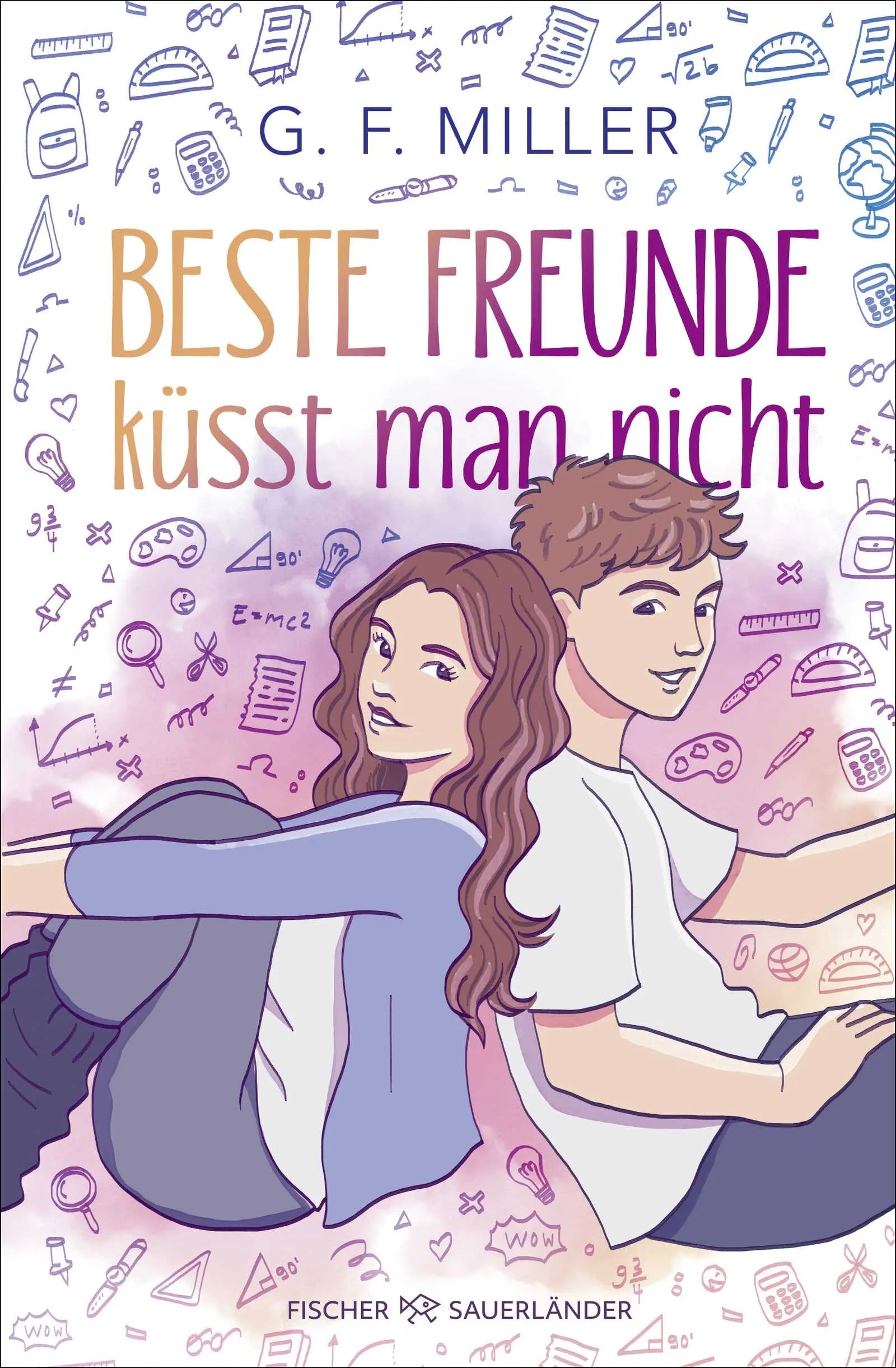 Buchcover von 'Beste Freunde küsst man nicht' - Gebundene Ausgabe von G. F. Miller