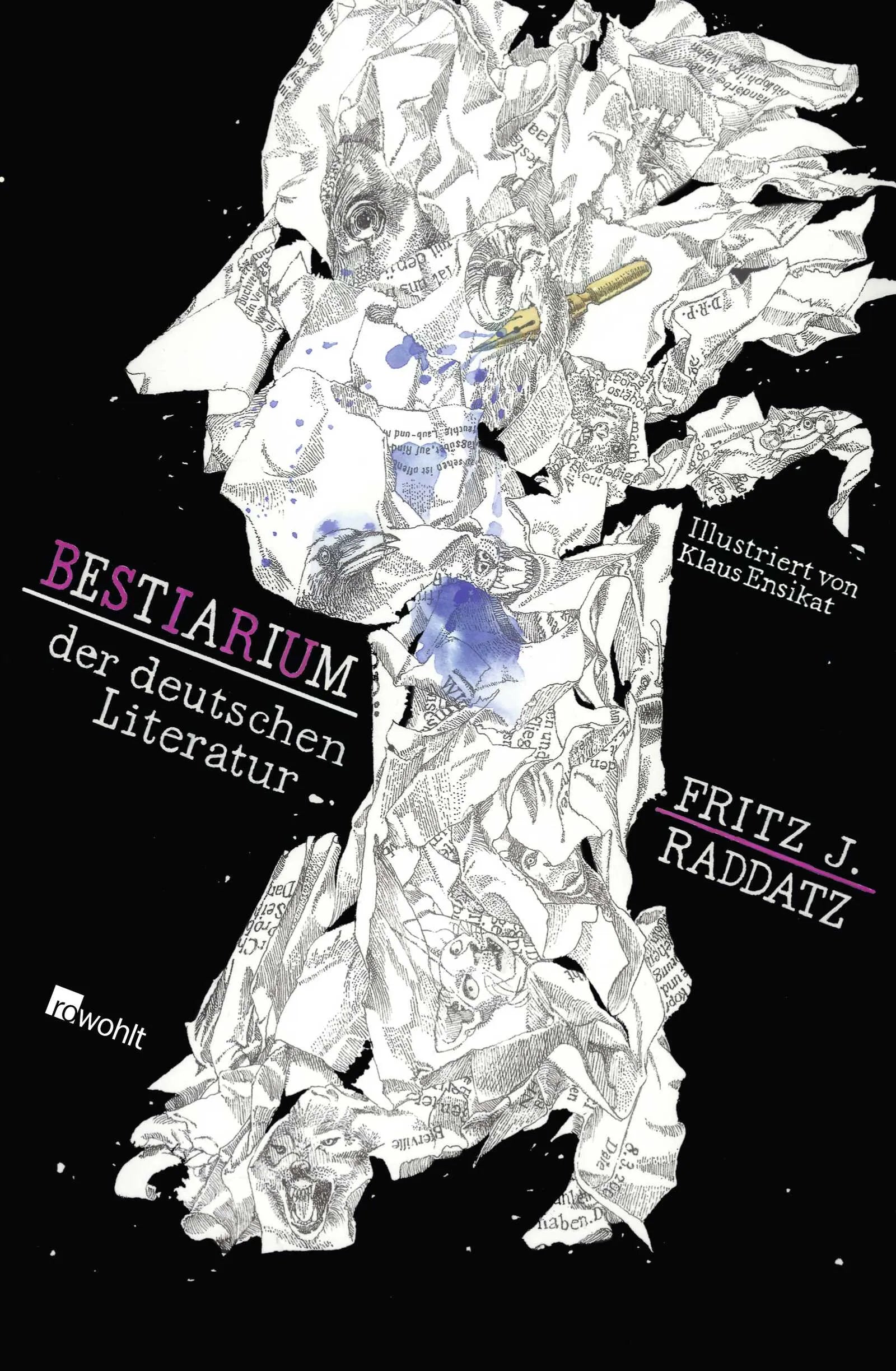 Buchcover von 'Bestiarium der deutschen Literatur' - Gebundene Ausgabe von Fritz J. Raddatz
