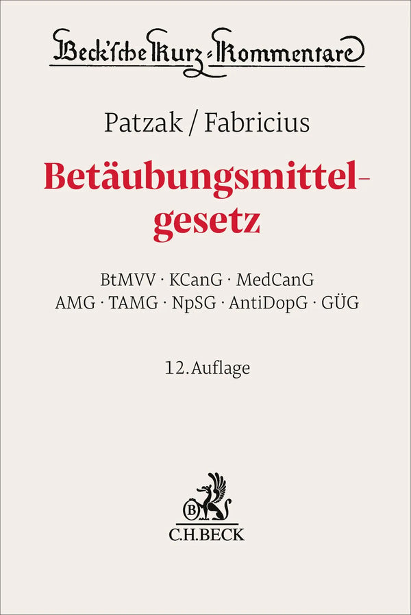 Betäubungsmittelgesetz. BtMG