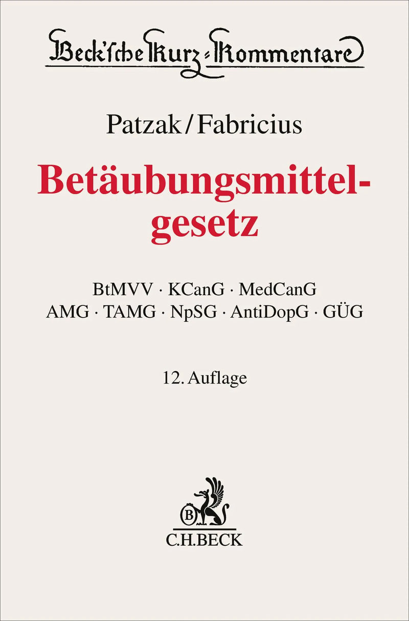 Betäubungsmittelgesetz. BtMG