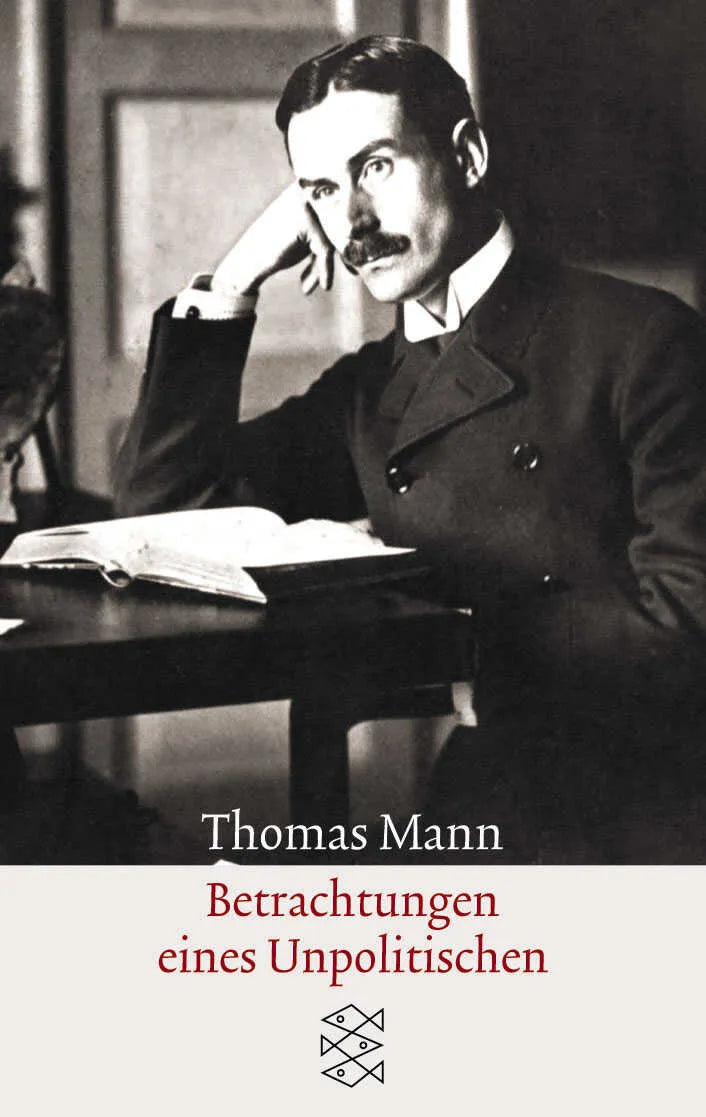 Buchcover von 'Betrachtungen eines Unpolitischen' - Taschenbuch von Thomas Mann