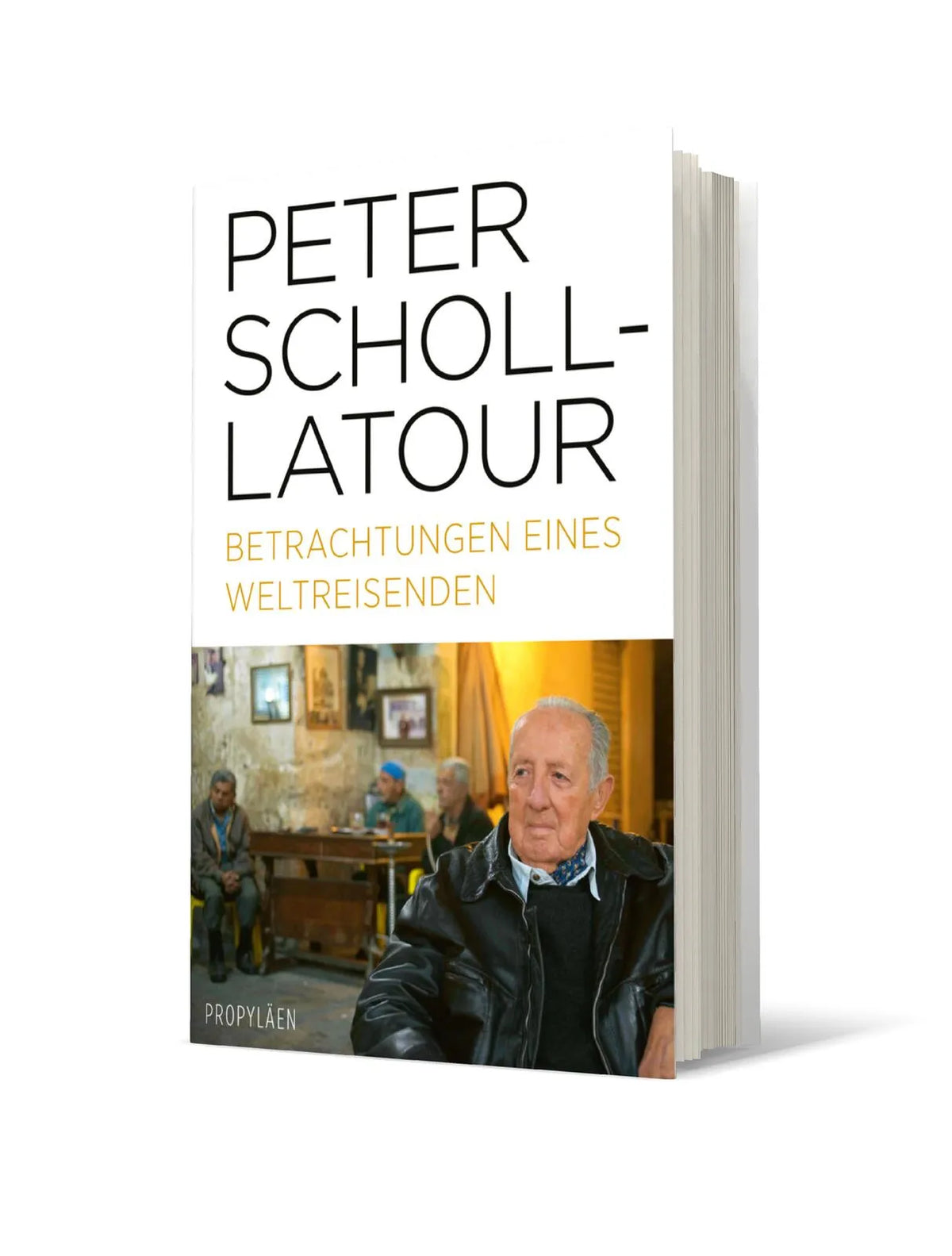 Buchcover von 'Betrachtungen eines Weltreisenden' - Gebundene Ausgabe von Peter Scholl-Latour