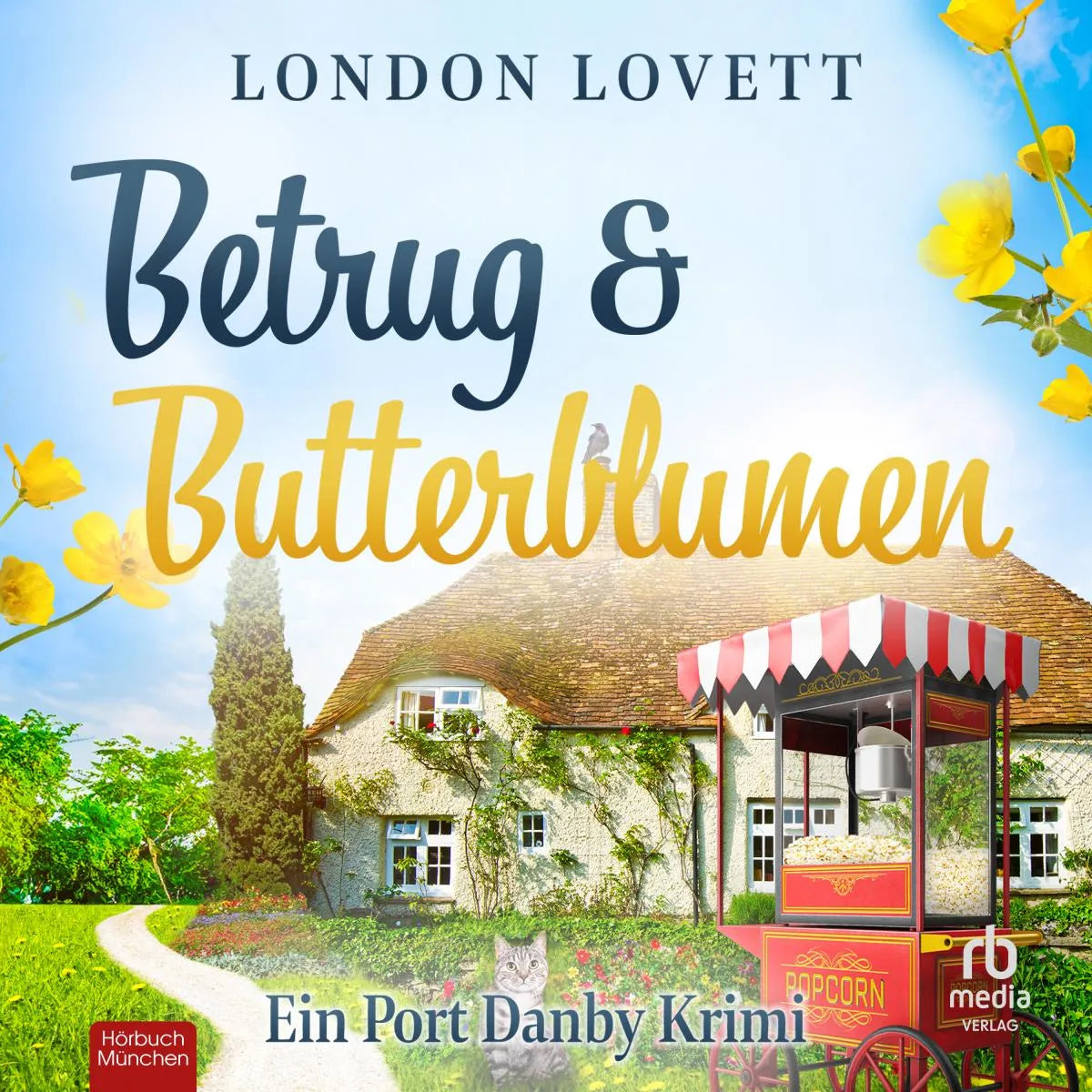 Cover: Betrug und Butterblumen (Hörbuch Download) von London Lovett