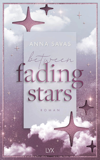 Buchcover von 'Between Fading Stars' - Paperback von Anna Savas