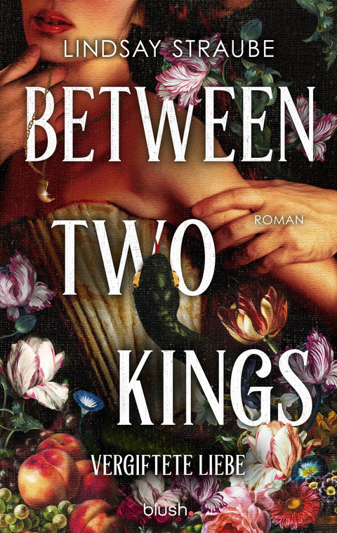 Between Two Kings - Vergiftete Liebe