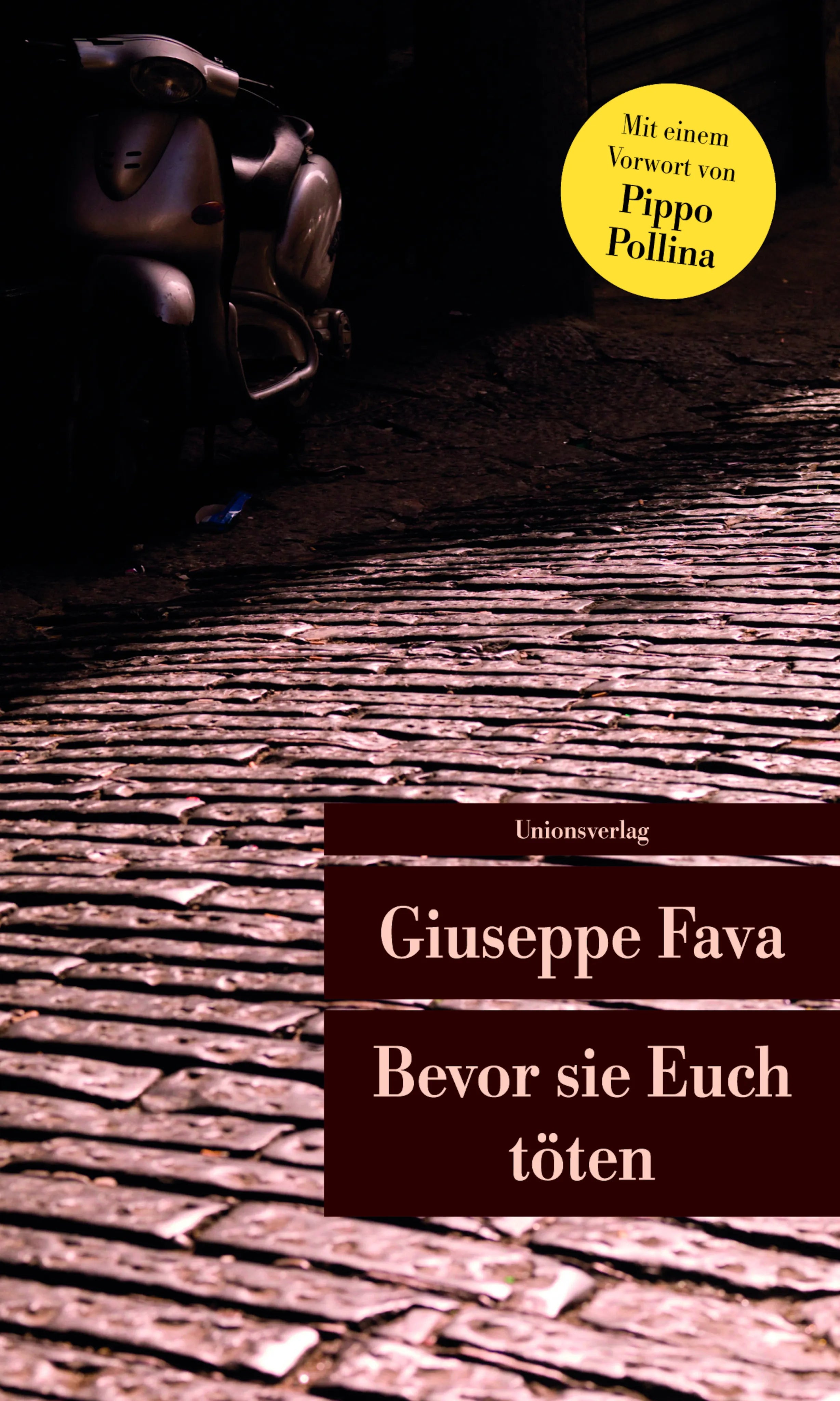 Buchcover von 'Bevor sie Euch töten' - Taschenbuch von Giuseppe Fava