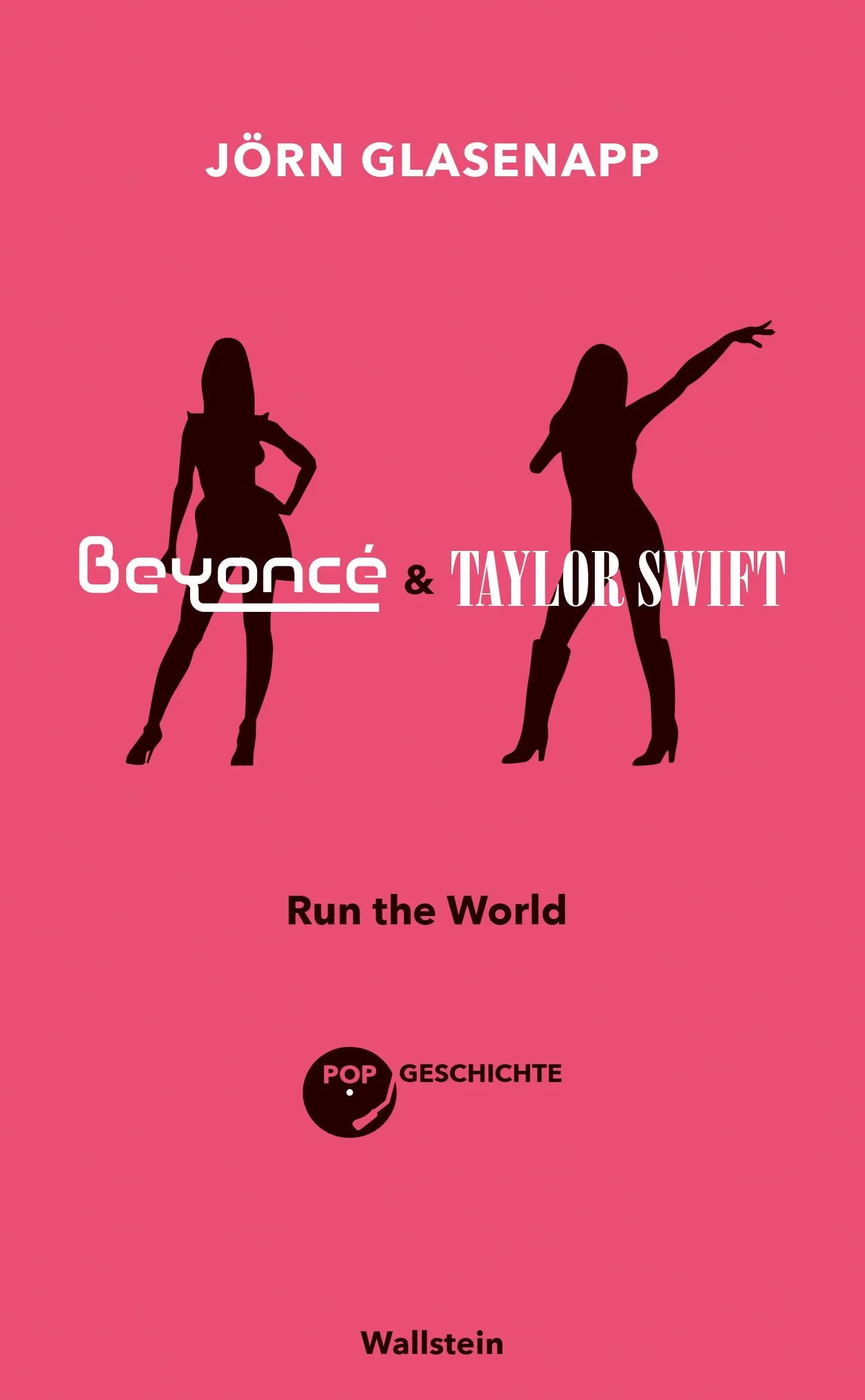 Cover: Beyoncé und Taylor Swift (E-Book) von Jörn Glasenapp