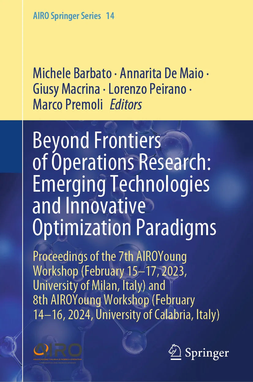 Cover: Beyond Frontiers of Operations Research: Emerging Technologies and Innovative Optimization Paradigms (E-Book)