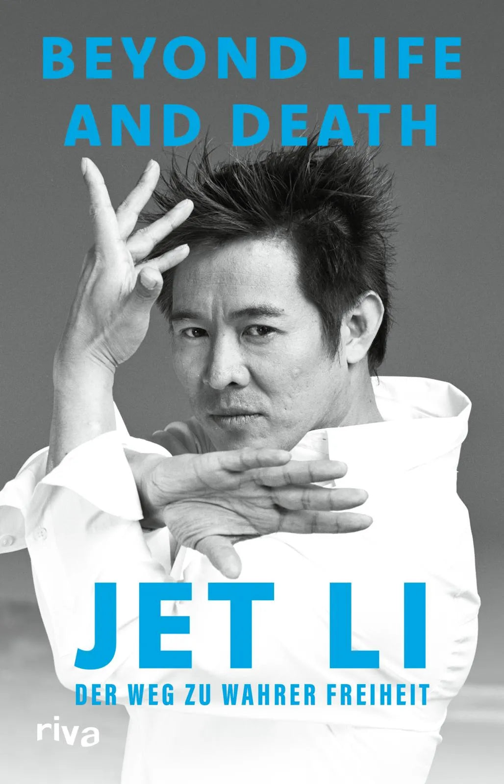 Cover: Beyond Life and Death (Hardcover) von Jet Li