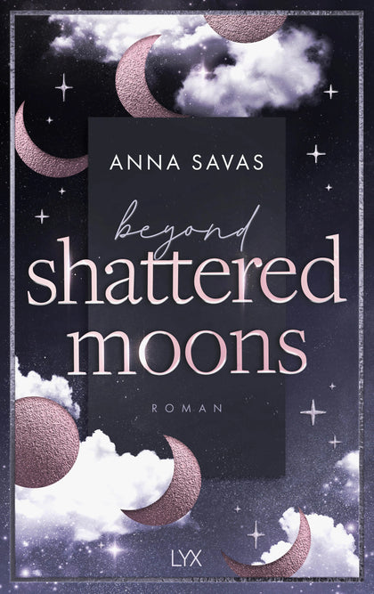 Buchcover von 'Beyond Shattered Moons' - Paperback von Anna Savas