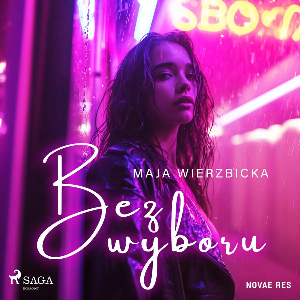 Cover: Bez wyboru (Hörbuch Download) von Maja Wierzbicka
