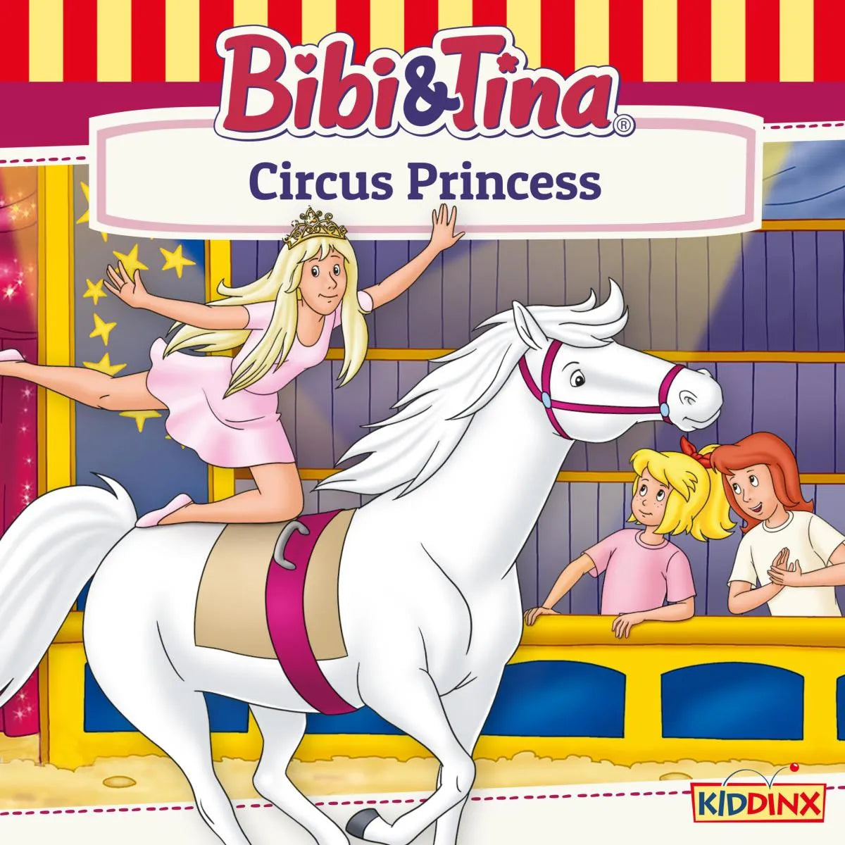 Cover: Bibi and Tina, Circus Princess (Hörbuch Download) von Nelly Sand