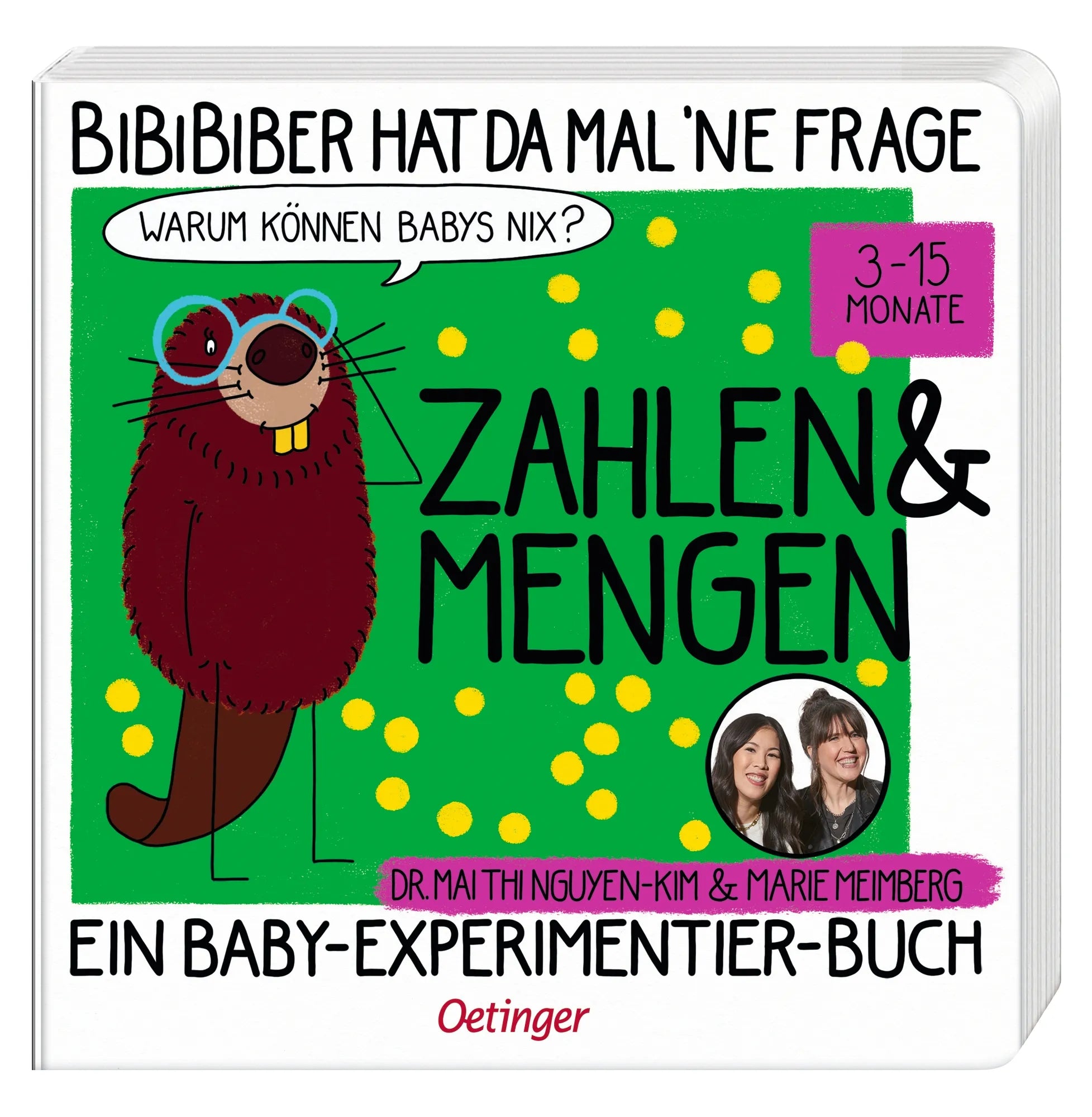 Detailansicht: BiBiBiber hat da mal 'ne Frage. Warum können Babys nix? Zahlen & Mengen (Hardcover)