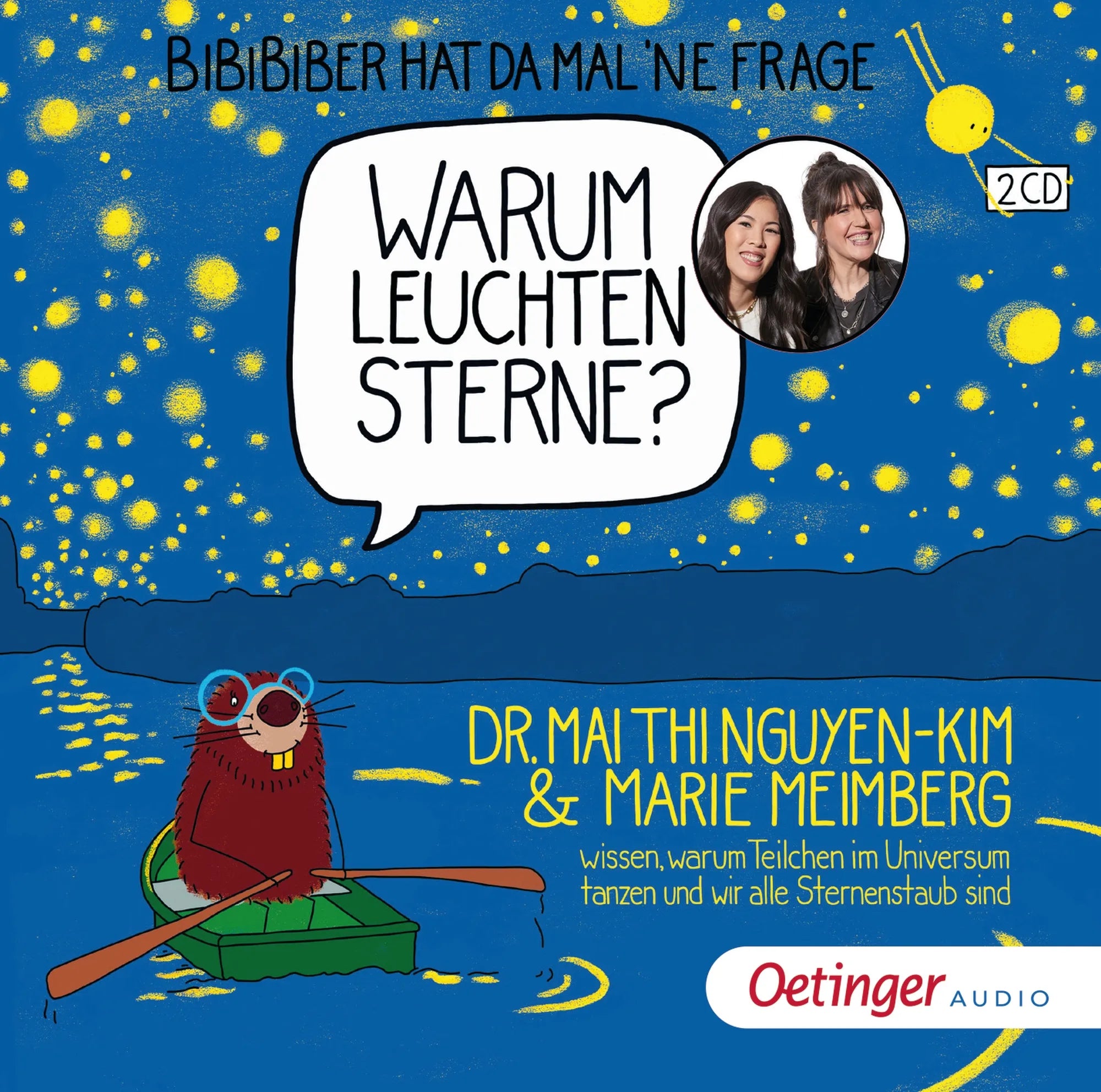 Cover: BiBiBiber hat da mal ’ne Frage. Warum leuchten Sterne? (Hörbuch CD) von Mai Thi Nguyen-Kim