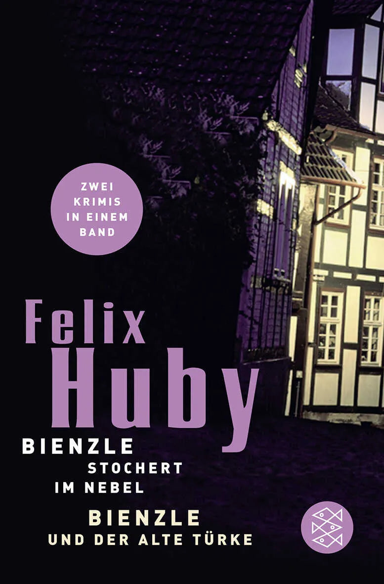 Buchcover von 'Bienzle und der alte Türke/Bienzle stochert im Nebel' - Taschenbuch von Felix Huby