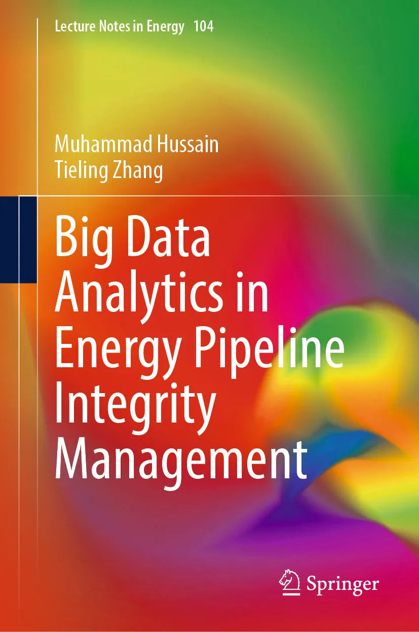Cover: Big Data Analytics in Energy Pipeline Integrity Management (E-Book) von Muhammad Hussain