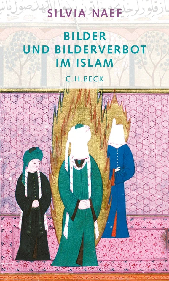 Buchcover von 'Bilder und Bilderverbot im Islam' - Gebundene Ausgabe von Silvia Naef