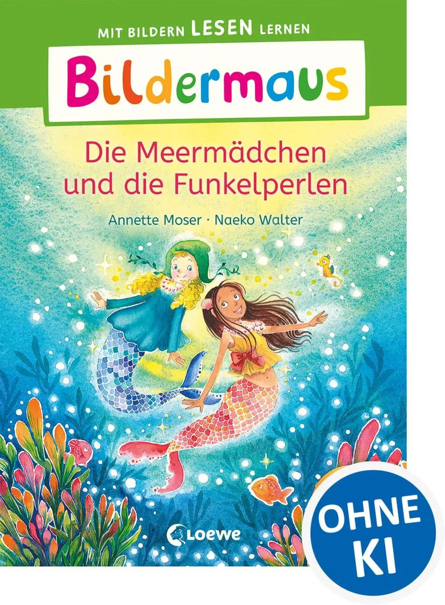 Cover: Bildermaus - Die Meermädchen und die Funkelperlen (E-Book) von Annette Moser