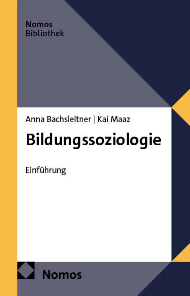 Cover: Bildungssoziologie (E-Book) von Anna Bachsleitner
