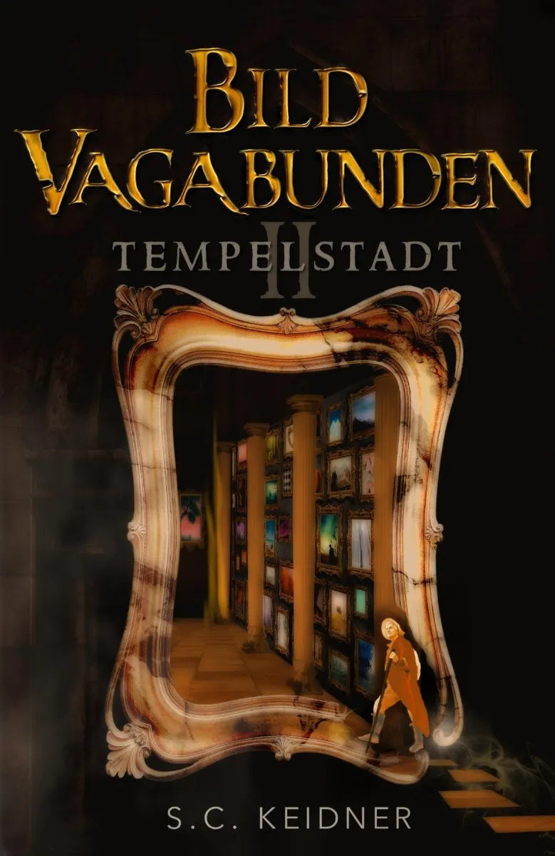 Cover: Bildvagabunden: Tempelstadt (E-Book) von S.C. Keidner