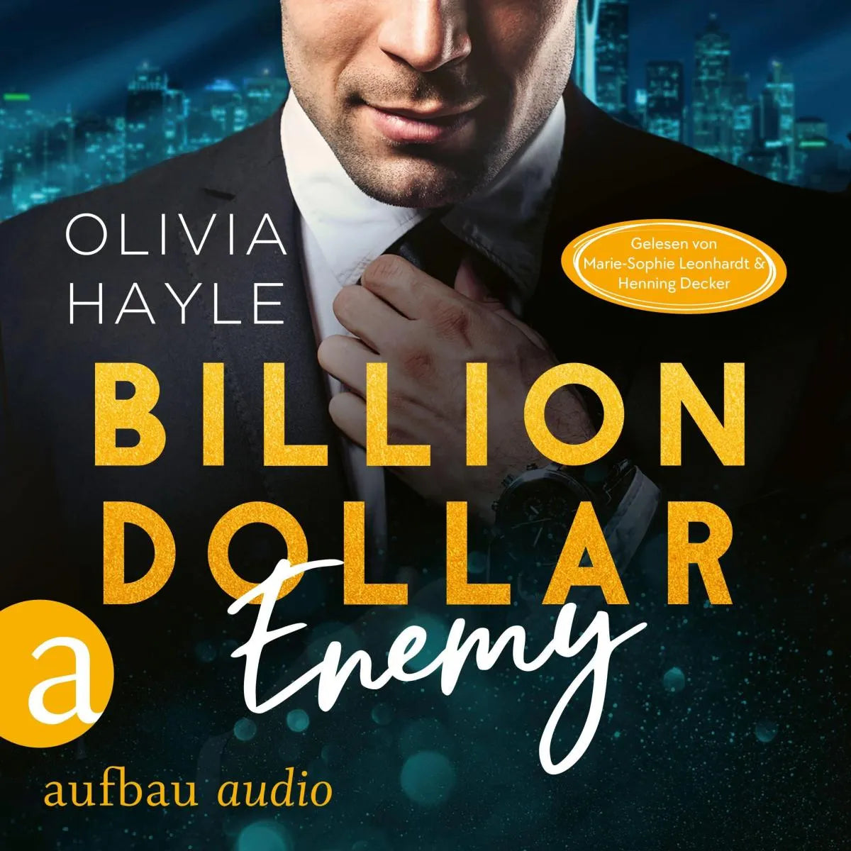 Cover: Billion Dollar Enemy (Hörbuch Download) von Olivia Hayle