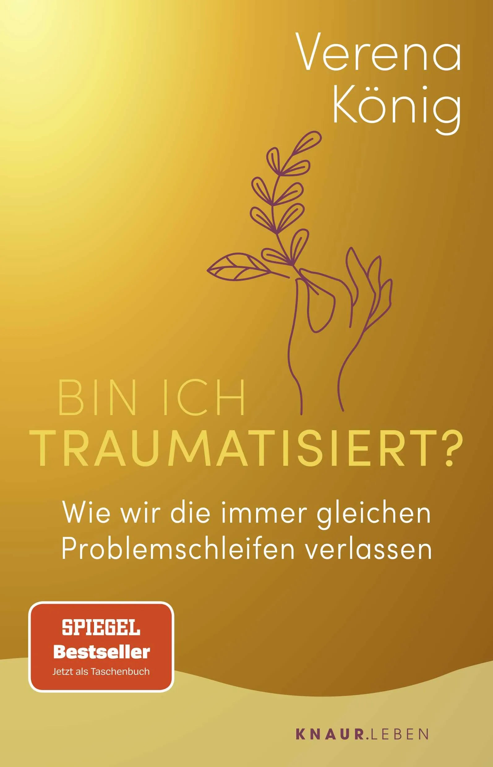 Buchcover von 'Bin ich traumatisiert?' - Taschenbuch von Verena König
