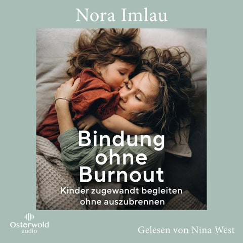 Bindung ohne Burnout