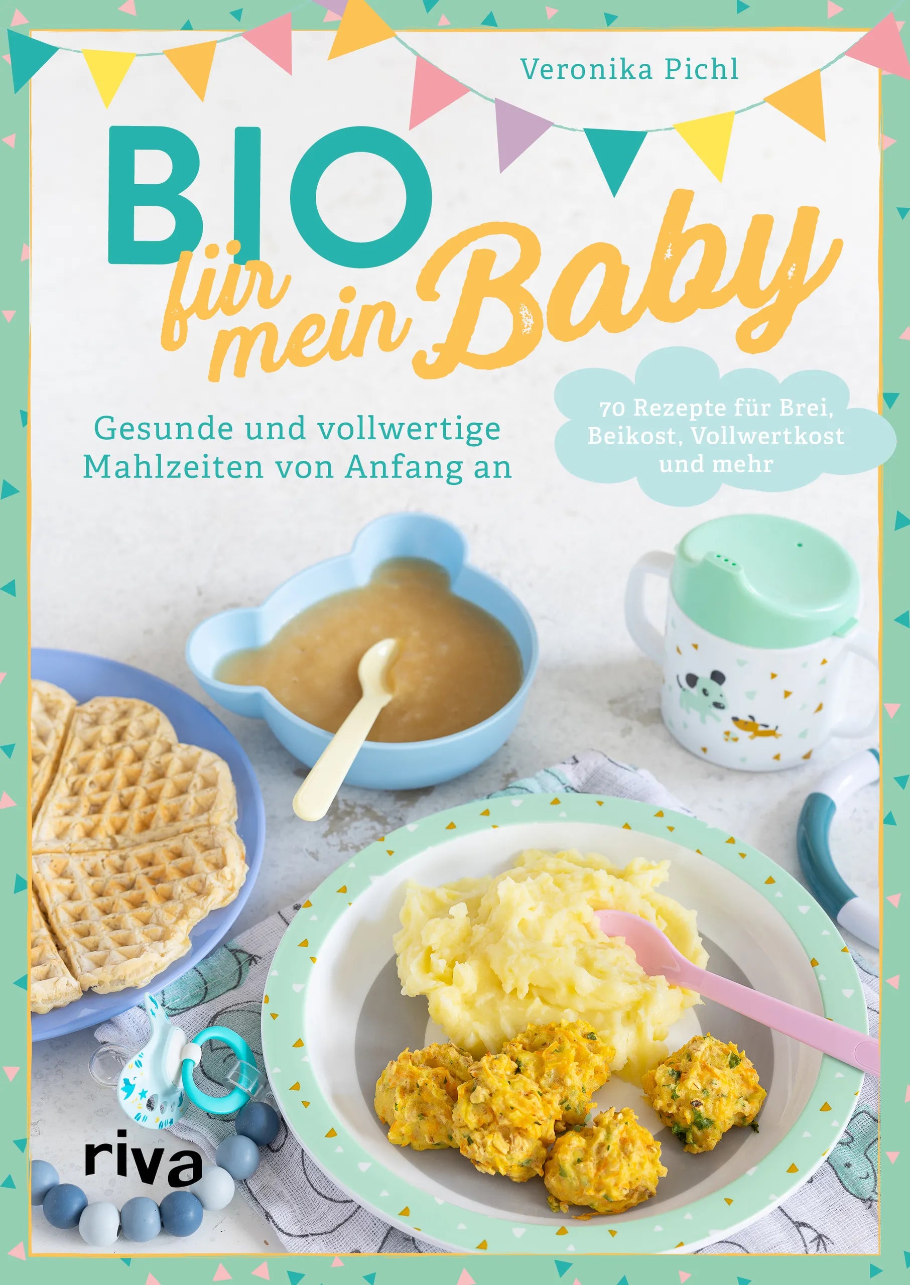 Buchcover von 'Bio für mein Baby' - Taschenbuch von Veronika Pichl