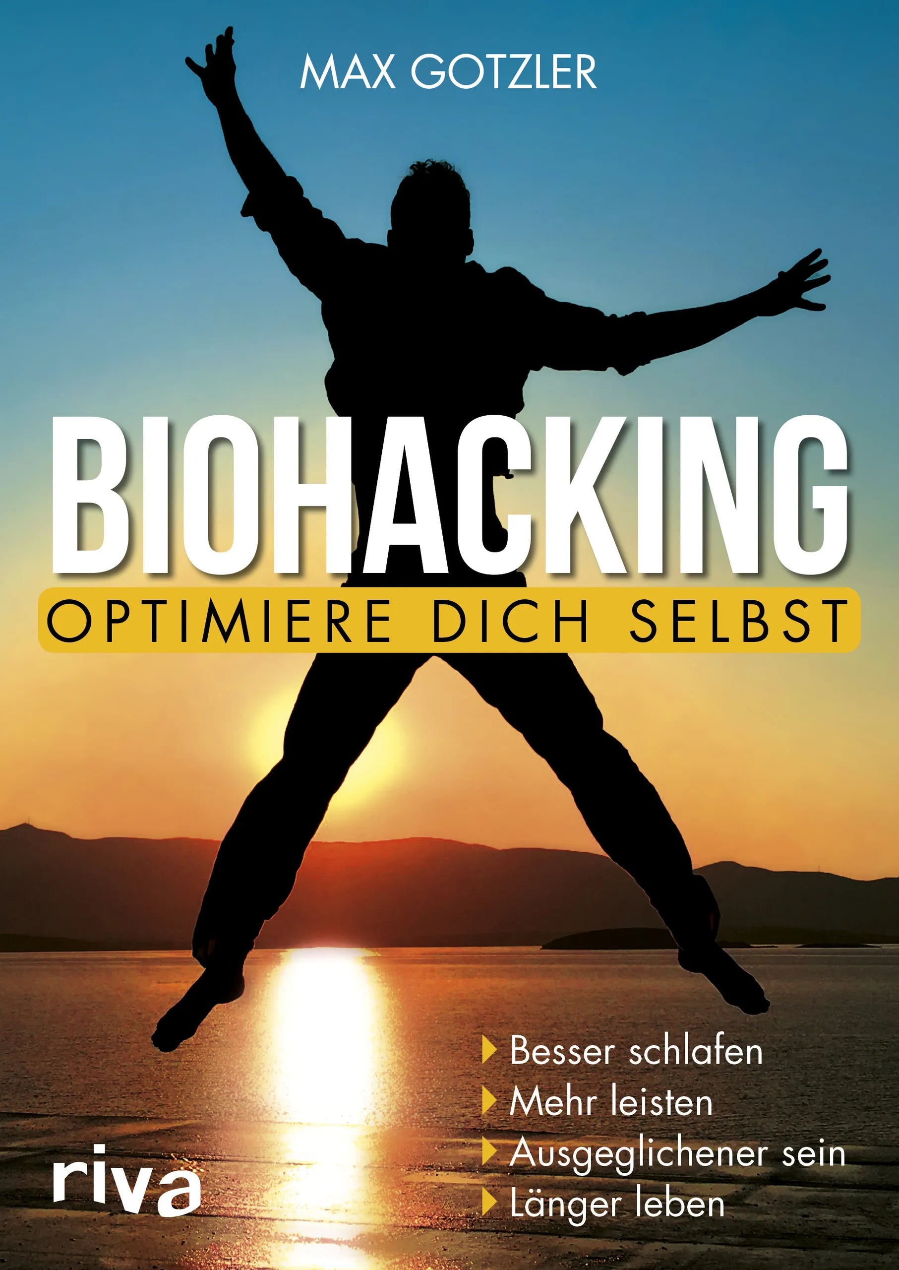 Buchcover von 'Biohacking – Optimiere dich selbst' - Taschenbuch von Max Gotzler