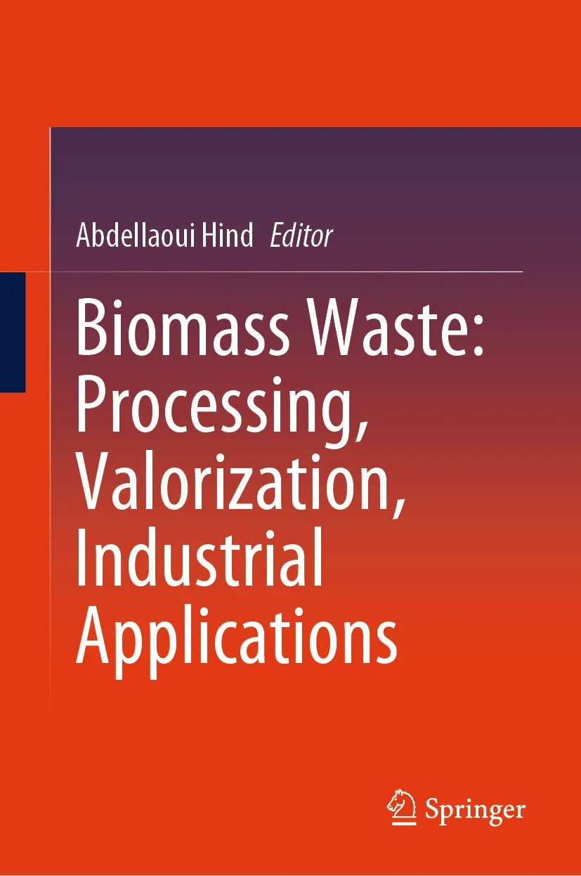 Cover: Biomass Waste: Processing, Valorization, Industrial Applications (E-Book)