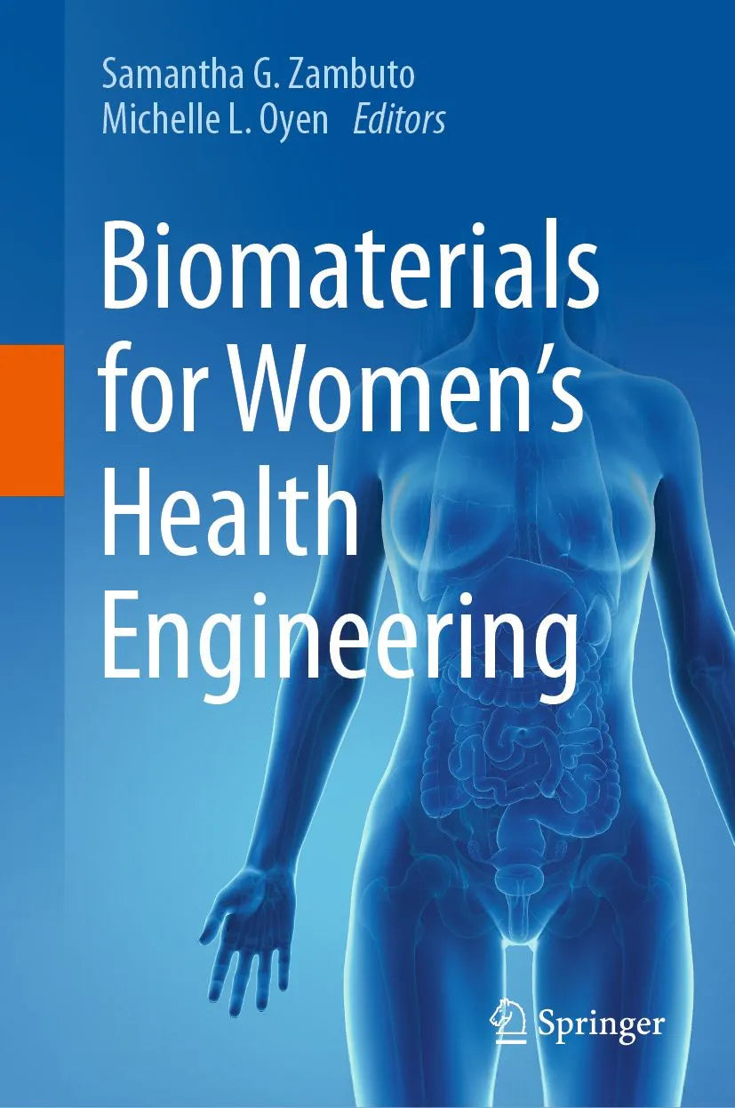 Cover: Biomaterials for Women's Health Engineering (E-Book) von Samantha G. Zambuto