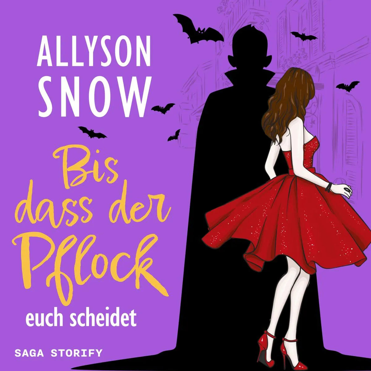 Cover: Bis dass der Pflock euch scheidet (Hörbuch Download) von Allyson Snow