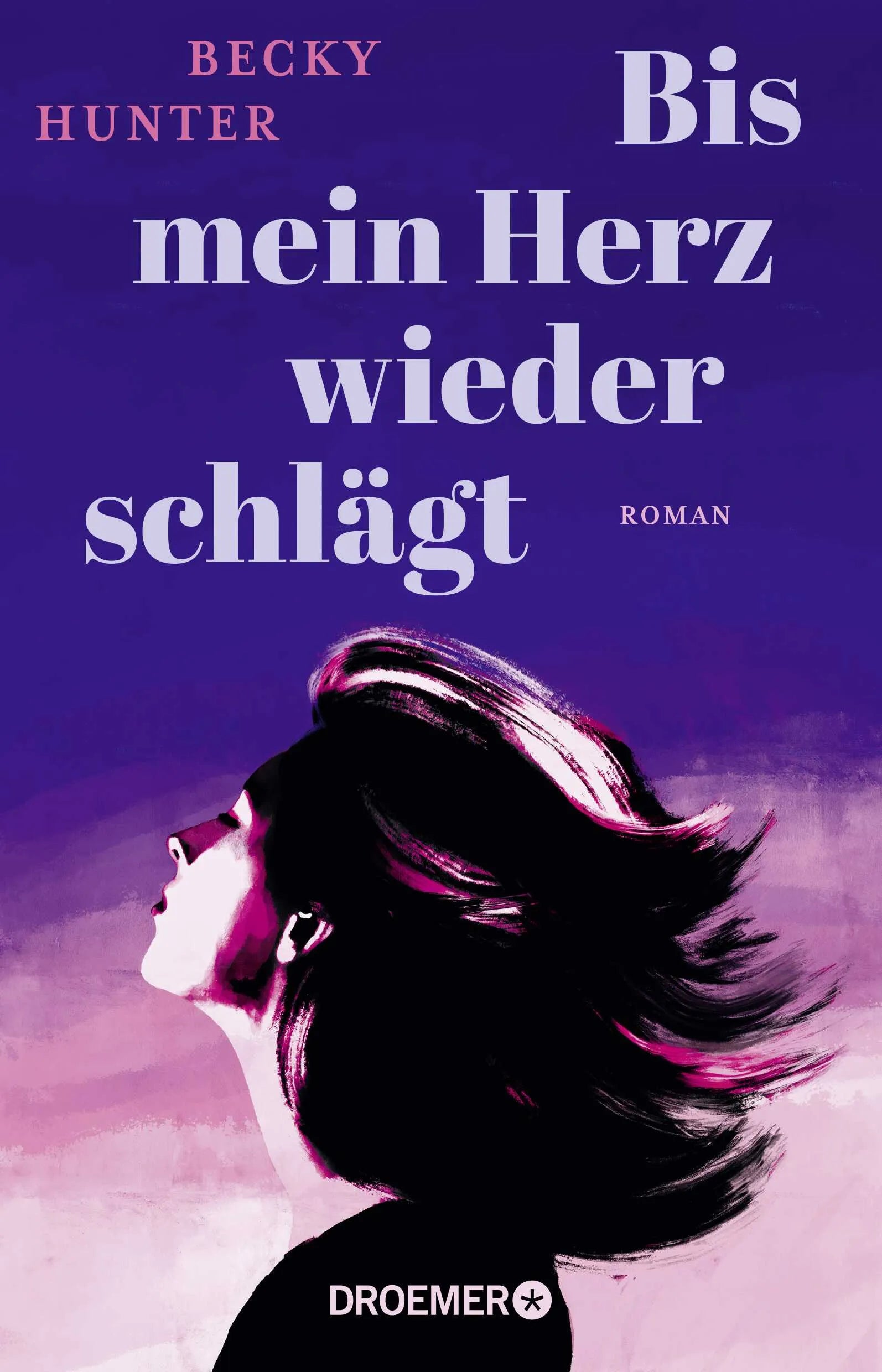 Buchcover von 'Bis mein Herz wieder schlägt' - Paperback von Becky Hunter