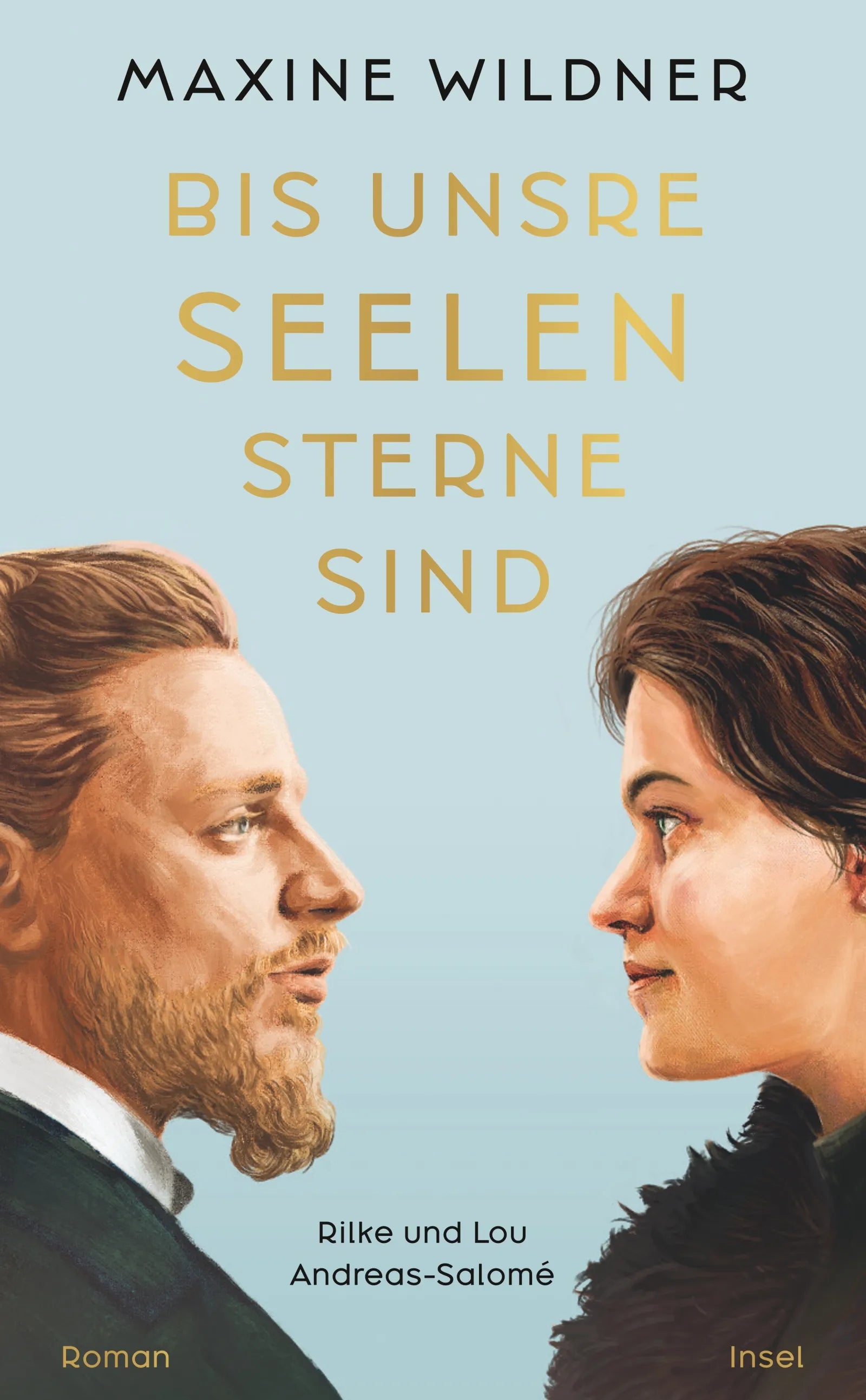 Cover: Bis unsre Seelen Sterne sind. Rilke und Lou Andreas-Salomé (E-Book) von Maxine Wildner