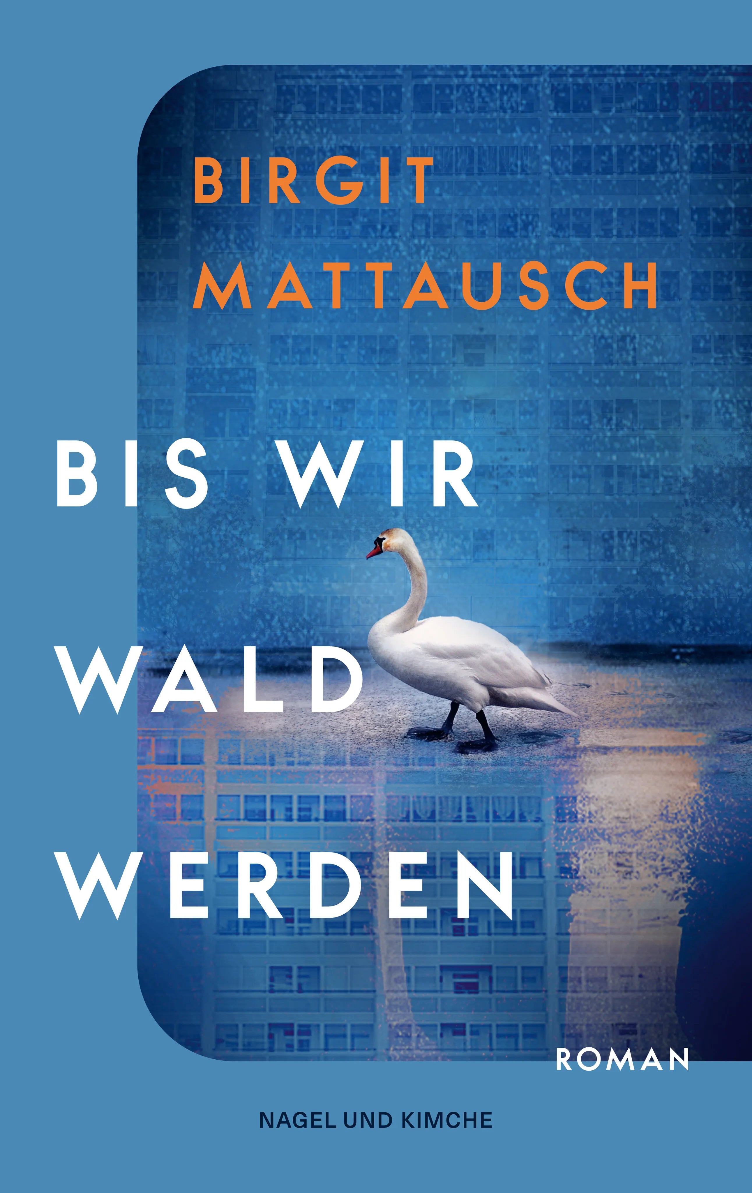 Cover: Bis wir Wald werden (Taschenbuch) von Birgit Mattausch