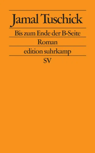 Buchcover von 'Bis zum Ende der B-Seite' - Taschenbuch von Jamal Tuschick