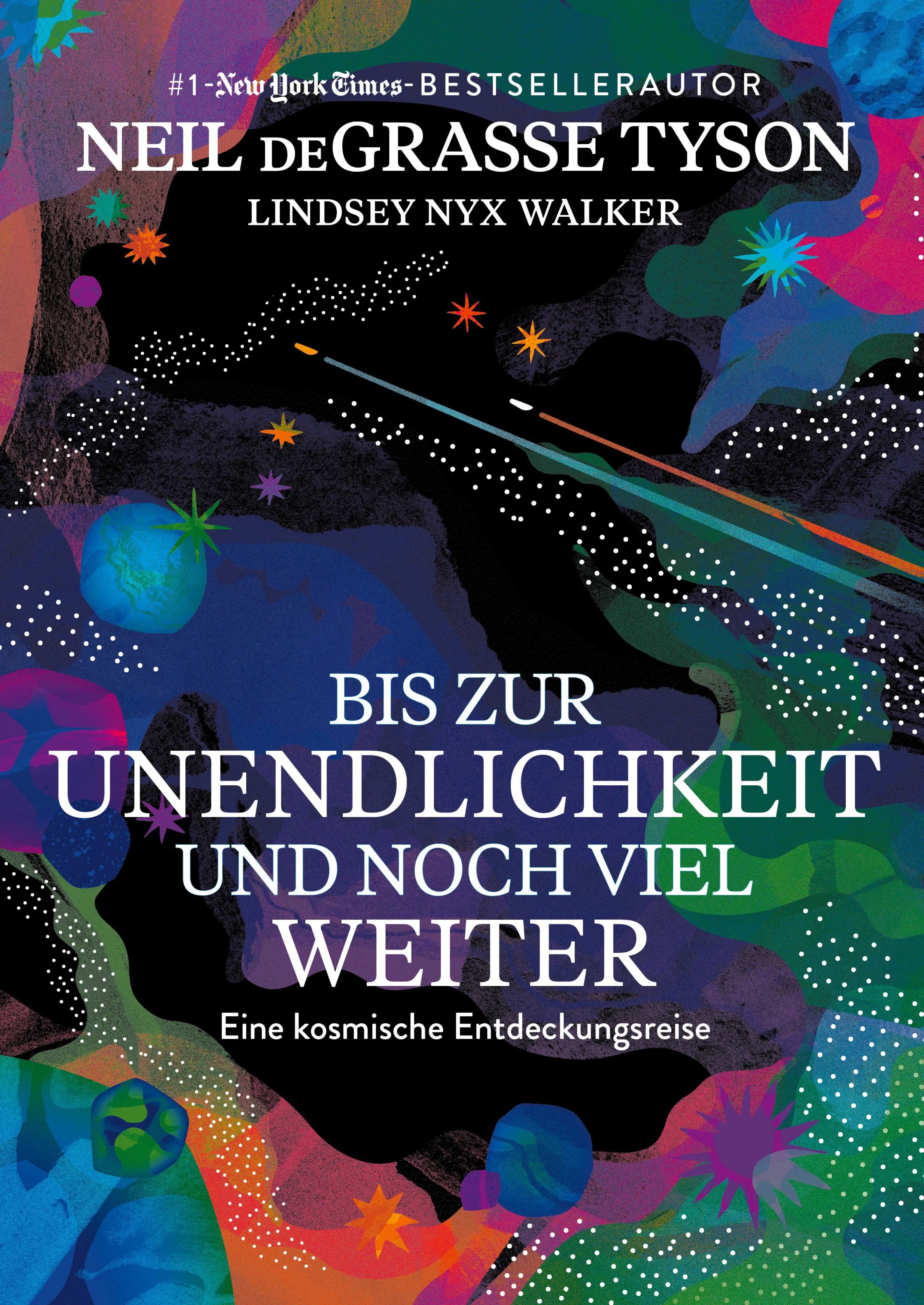 Cover: Bis zur Unendlichkeit und noch viel weiter (E-Book) von Neil deGrasse Tyson