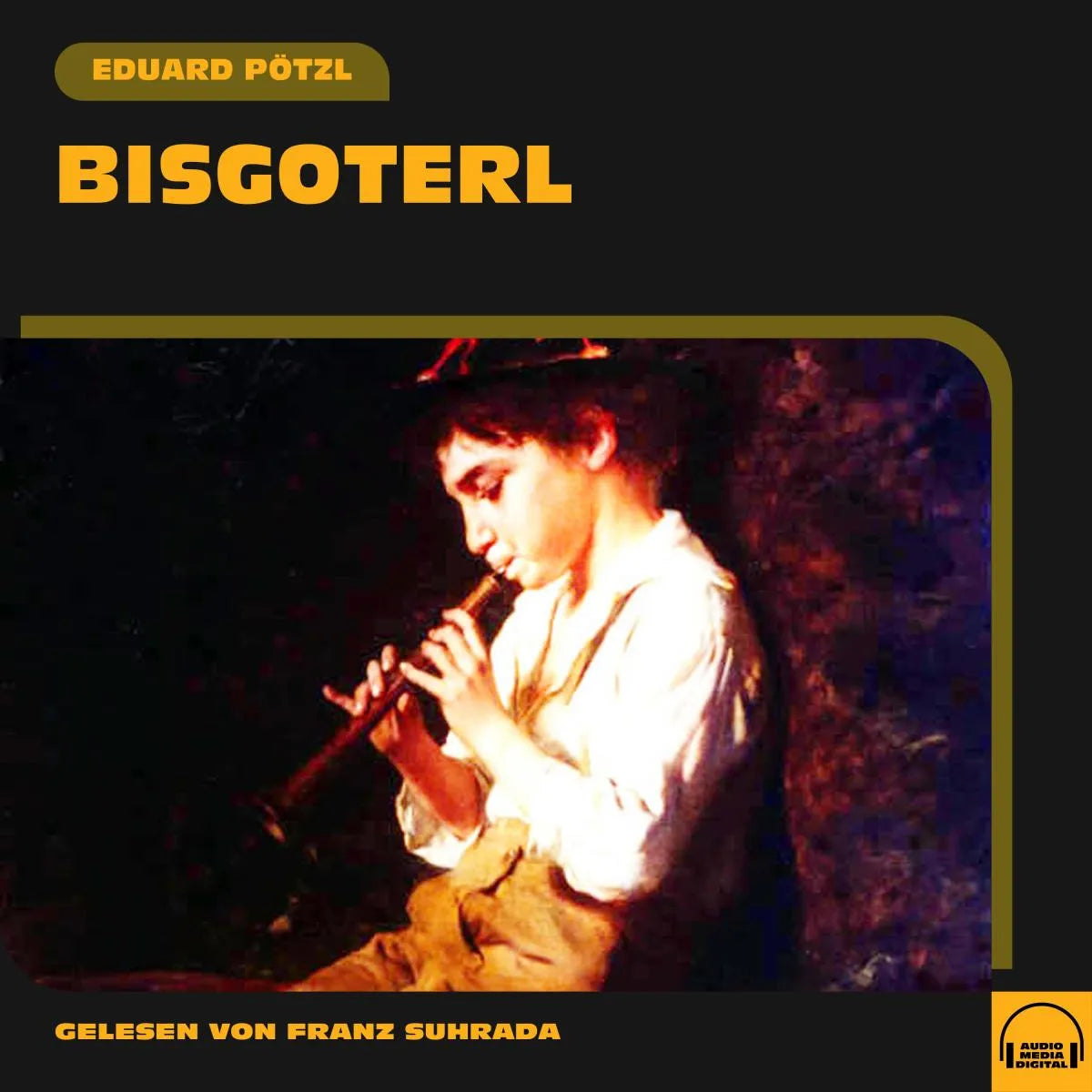Cover: Bisgoterl (Hörbuch Download) von Eduard Pötzl