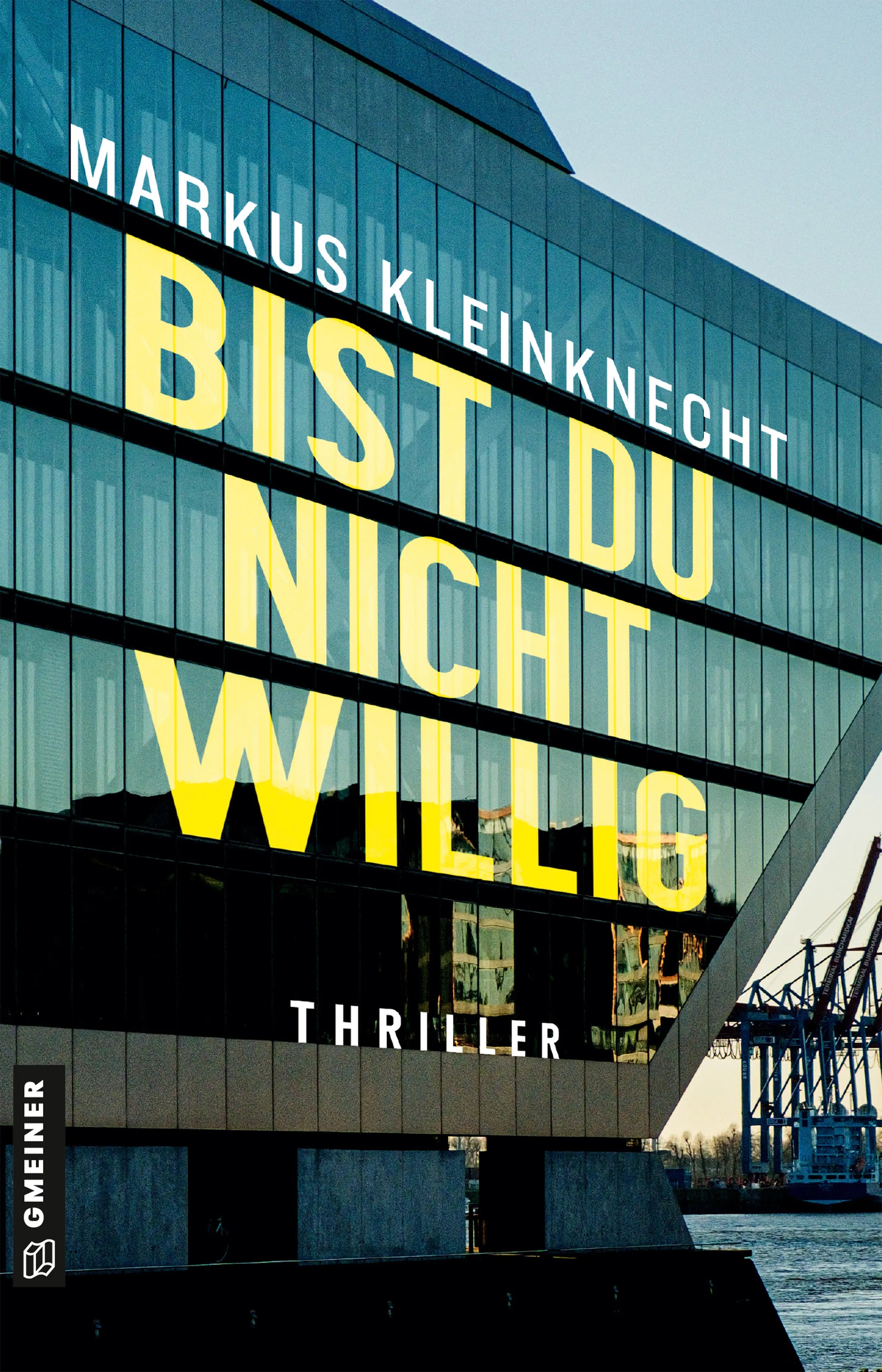 Cover: Bist du nicht willig (E-Book) von Markus Kleinknecht